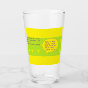 Fun chill out message on a glass cup yellow green