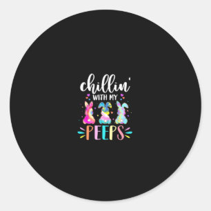 Fun Chillin With My Peep Teacher Tie Dye Easter  Classic Round Sticker