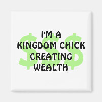 Fun Christian KINGDOM CHICK CREATING WEALTH