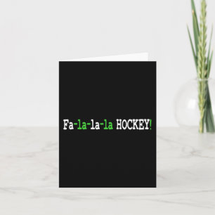 Fun Christmas Hockey - Fa la la la Hockey  Card