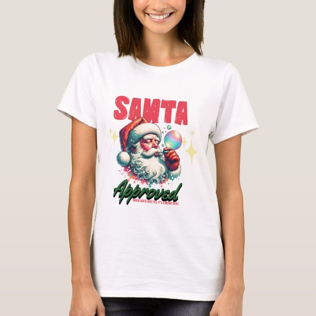 🎅 fun Christmas shirt - Santa Approved - (Front)