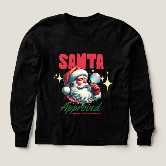 🎅 fun Christmas shirt - Santa Approved (Design Front)