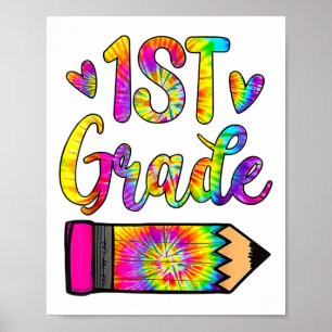Fun Ck To School 1st Grade Teacher Tie Dye Poster