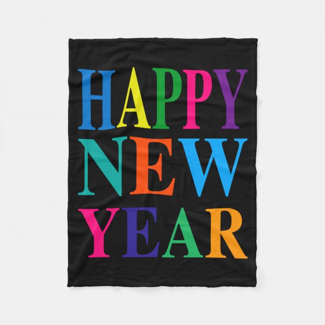 Fun Colorful Happy New Year T Shirt  Fleece Blanket (Front)