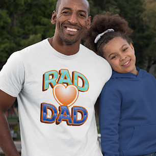 Fun Colorful Rad Dad Quote and Red Heart T-Shirt