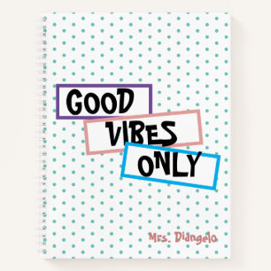 Fun Colourful Good Vibes Only Teacher Notebook