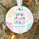 Fun Colourful Making Spirits Bright' Christmas Ornament<br><div class="desc">Brighten up yours or a friends Christmas tree with this fun modern personalised Christmas Ornament. Design features colourful lettering that reads 'Making Spirits Bright',  decorated with hand drawn cocktails and stars. Simply customise the season greeting,  name and year.</div>