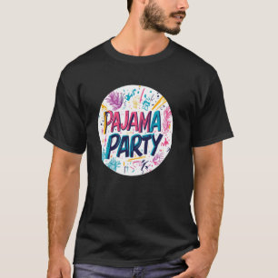 Fun Colourful Pajama Party Statement Costume T-Shirt