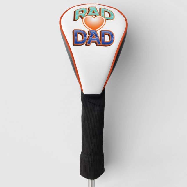 Fun Colourful Rad Dad Quote and Red Heart Golf Head Cover (Front)