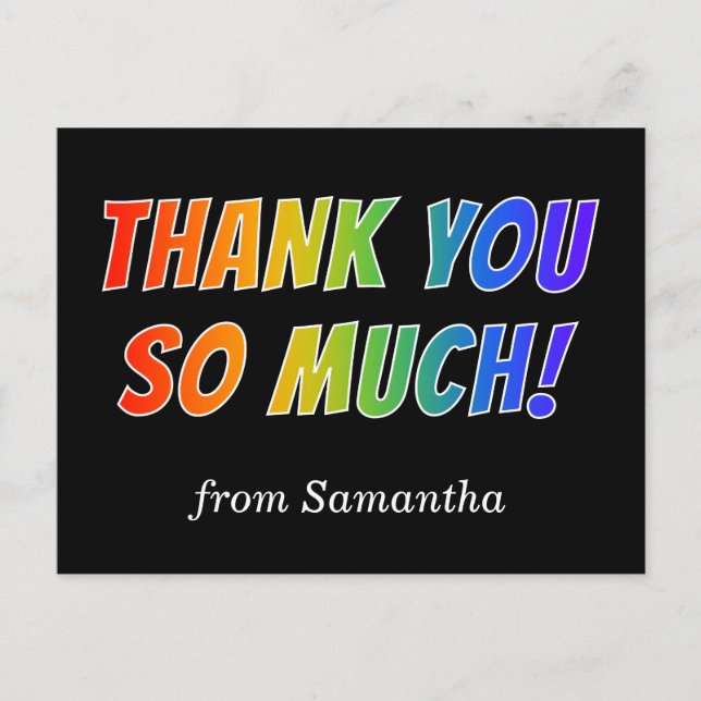 Fun, Colourful, Rainbow Look "THANK YOU SO MUCH!" Postcard (Front)