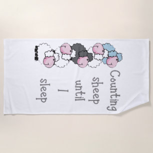 Fun Counting Sheep Until I Sleep Quote Fun Beach Towel