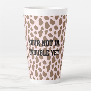 Fun Cow Print Sarcastic quote for teachers Latte Mug