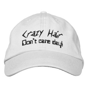 Fun Crazy Hair Don't Care Day Embroidered Hat