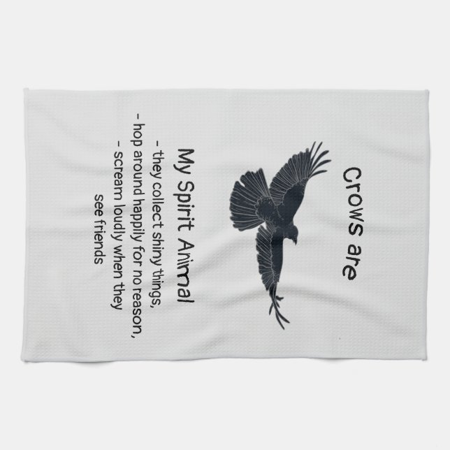 Fun Crows Bird Spirit Animal Humour Quote Totem   Tea Towel (Horizontal)
