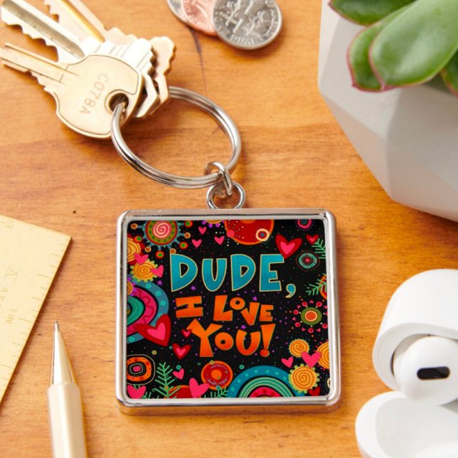 Fun Cute Dude I Love You Inspirivity Key Ring (Creator Uploaded)