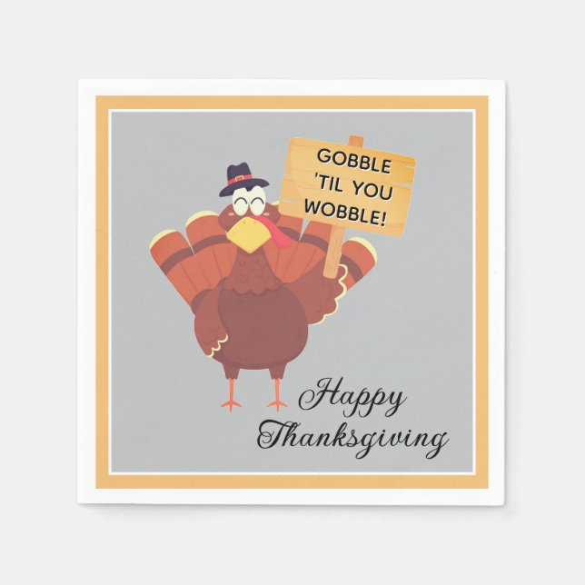 Fun! Cute Thanksgiving Gobble Paper Napkin (Front)