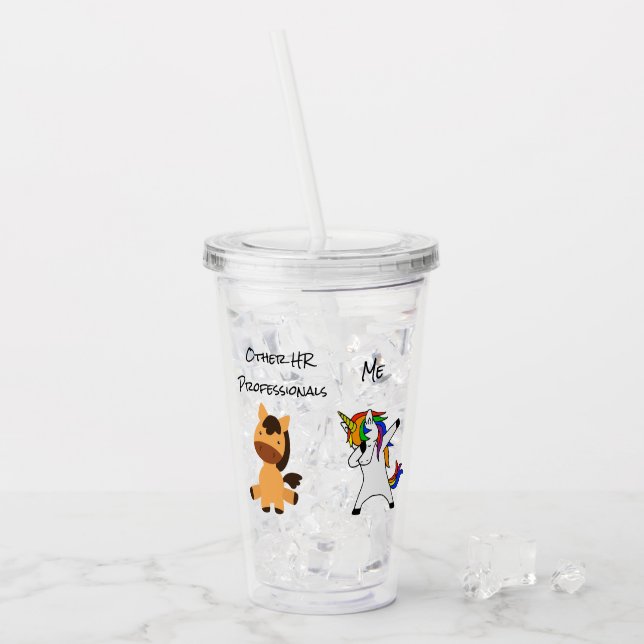 Fun Dabbing Unicorn HR Horse Human Resources Acrylic Tumbler (Front Ice)