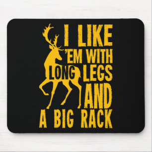 Fun Deer Hunting Quote Gift for Hunters  Mouse Pad