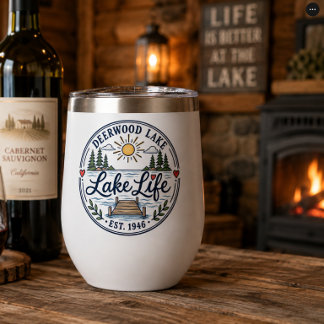 Fun Deerwood Lake Dock Lake Life Thermal Wine