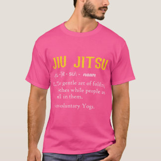 Fun Definition Of Jiu Jitsu - Jiu Jitsu T-Shirt