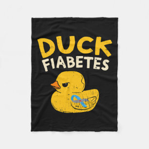 Fun Diabetes Awareness I Duck Fiabetes I Cool Rubb Fleece Blanket