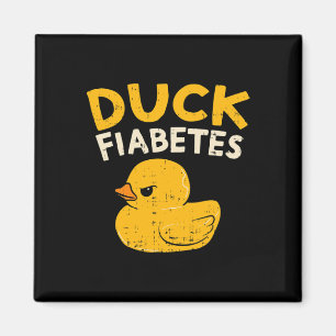 Fun Diabetes Awareness I Duck Fiabetes I Cool Rubb Magnet