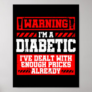 Fun Diabetes Awareness Month Pricks Diabetic Poster