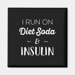 Fun Diabetic Gifts Men Women I Run On Diet Soda In Magnet