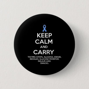 Fun Diabetic Keep Calm Type 1 Type 2 Diabetes Awar 6 Cm Round Badge