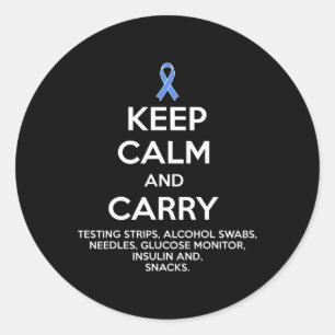 Fun Diabetic Keep Calm Type 1 Type 2 Diabetes Awar Classic Round Sticker