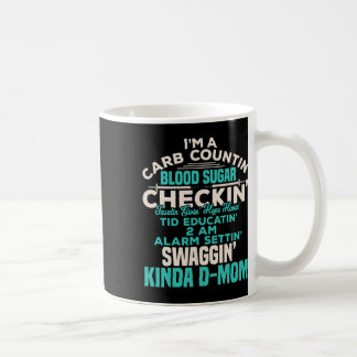 Fun Diabetic Type 1 Diabetes Awareness Support Mum Coffee Mug