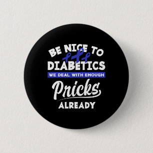Fun Diabetic Type 1 Diabetes T1d Diabetes Awarenes 6 Cm Round Badge
