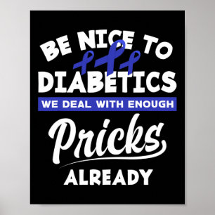 Fun Diabetic Type 1 Diabetes T1d Diabetes Awarenes Poster