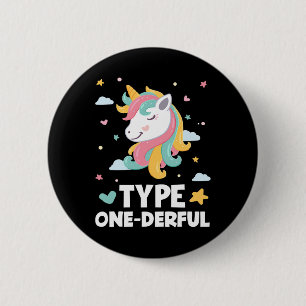 Fun Diabetic Type 1 Diabetes Type One-derful Unico 6 Cm Round Badge