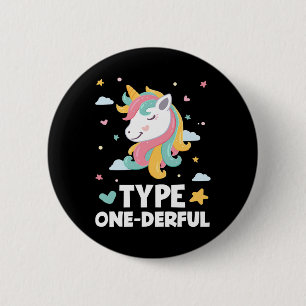 Fun Diabetic Type 1 Diabetes Type One-Derful Unico 6 Cm Round Badge