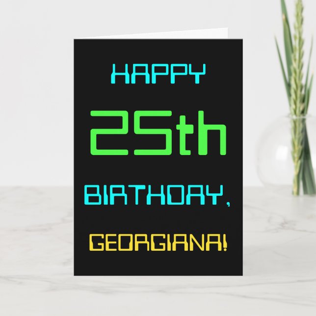 Fun Digital Computing Themed 25th Birthday Card (Front)