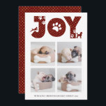 Fun Dog Paw Script JOY Modern Holiday Card<br><div class="desc">Celebrate the Holiday with this chic, cute and lovely minimalist holiday card. This card features a four (4) of your favourite pet photos in a simple collage layout. Above photos features the letter " JOY " with doggie paws in gold and red. Below photos features your custom greeting message and...</div>