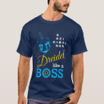 Fun Dreidel Like A Boss Hanukkah T-Shirt<br><div class="desc">Fun, stylish DREIDEL LIKE A BOSS Hanukkah T-Shirt, designed with blue dreidel and blue, yellow and white typography. In the top right hand corner, you can read the names of the four dreidel sides in a word puzzle format (HEI can be changed to HEY or HAY, if required). Inside the...</div>
