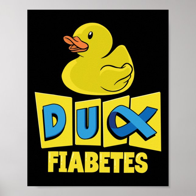 Fun Duck Diabetes Awareness  Poster (Front)