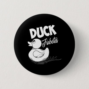 Fun Duck Fiabetes Cool Diabetes Awareness Support 6 Cm Round Badge