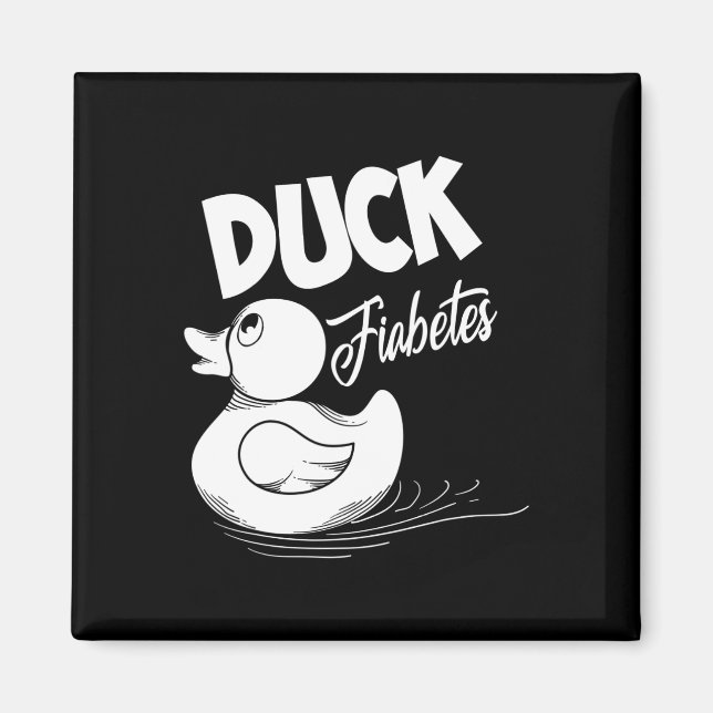 Fun Duck Fiabetes Cool Diabetes Awareness Support  Magnet (Front)