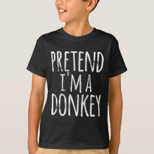 Fun Easy Lazy Halloween PRETEND I'M A DONKEY Costu T-Shirt