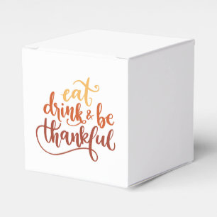 Fun Eat Drink and Be Thankful Thanksgiving Favour Box