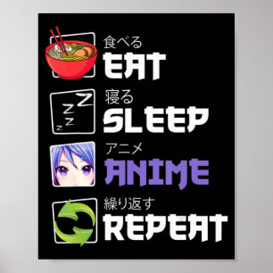 Fun Eat Sleep Anime Repeat Anime Japan Manga Gift Poster