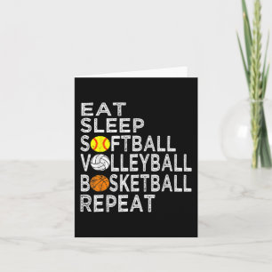 Fun Eat Sleep Softball Volleyball Basketball Boys  Card