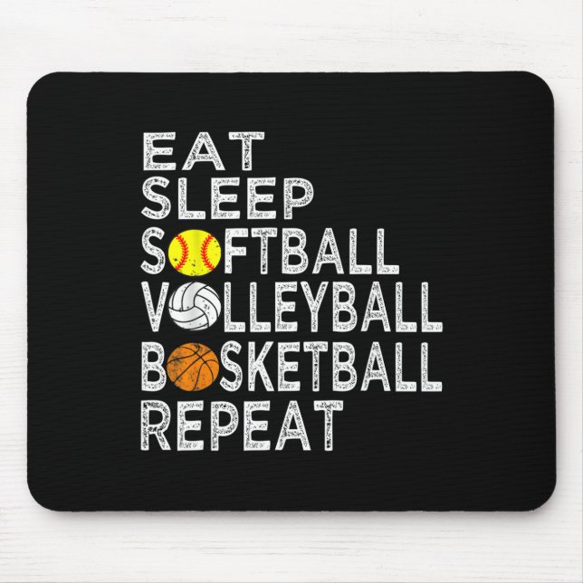 Fun Eat Sleep Softball Volleyball Basketball Boys  Mouse Pad (Front)