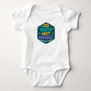 Fun Educational Quote for Future Geniuses Baby Bodysuit