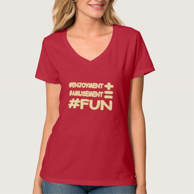 "FUN EQUATION" Cute Expression Design. Buy Now T-Shirt (Front)