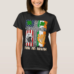 Fun Erin Go Bragh St Patricks Day Irish American F T-Shirt