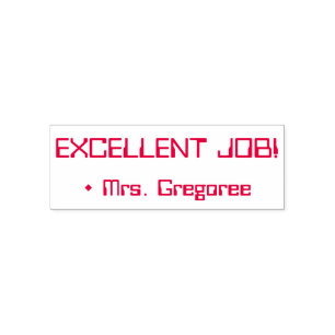 Fun "EXCELLENT JOB!" + Educator Name Rubber Stamp